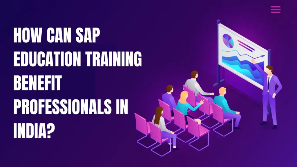 sap-education-training-benefit-professionals-in-india